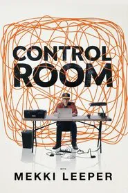Poster do filme Control Room with Mekki Leeper