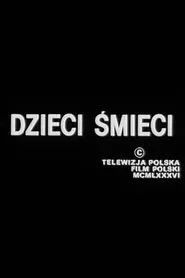 Poster do filme Dzieci śmieci