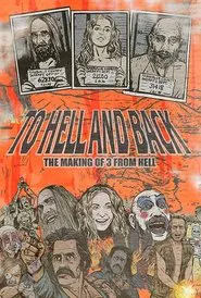 Poster do filme To Hell and Back: The Making of 3 From Hell