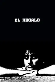 El regalo movie poster