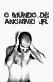 O Mundo de Anônimo Júnior movie poster