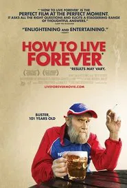 How to Live Forever movie poster