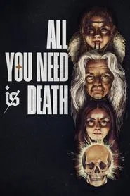 All You Need Is Death movie poster
