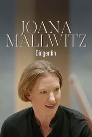 Joana Mallwitz - Dirigentin Der Weg nach Berlin movie poster