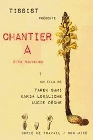 Chantier A movie poster