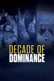Decade of Dominance movie poster
