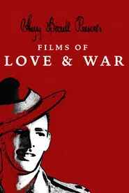 Harry Birrell Presents: Films of Love & War movie poster