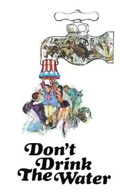 Don't Drink the Water movie poster
