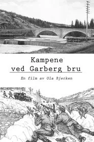 Kampene ved Garberg bru movie poster
