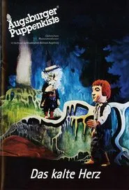 Augsburger Puppenkiste - Das kalte Herz movie poster