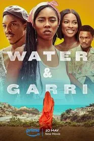 Water & Garri movie poster