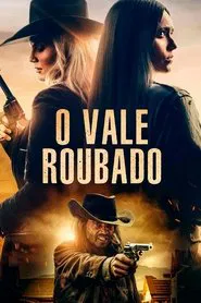 Poster do filme O Vale Roubado