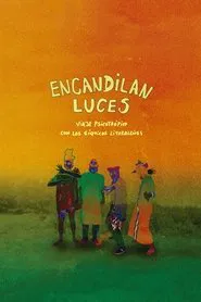Encandilan luces movie poster