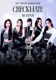 ITZY THE 1ST WORLD TOUR CHECKMATE IN JAPAN movie poster