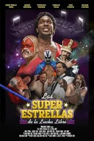 Las Super Estrellas de la Lucha Libre movie poster