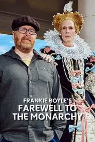 Frankie Boyle's Farewell to the Monarchy movie poster
