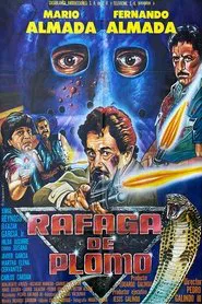 Rafaga De Plomo movie poster