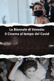 La Biennale di Venezia: Il cinema al tempo del COVID movie poster
