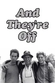 And They're Off movie poster