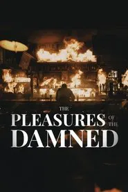 The Pleasures of the Damned movie poster