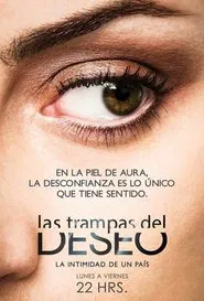Las Trampas del Deseo tv show poster