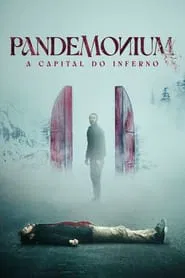 Poster do filme Pandemonium: A Capital do Inferno