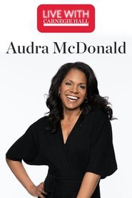 Live with Carnegie Hall: Audra McDonald movie poster