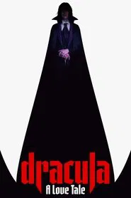 Dracula: A Love Tale movie poster