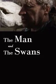 The Man and The Swans movie poster