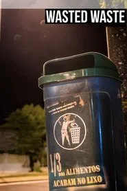 Wasted Waste movie poster
