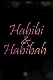 Habibi & Habibah tv show poster