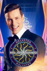 Haluatko miljonääriksi? tv show poster