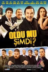 Oldu Mu Şimdi? movie poster