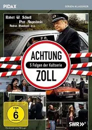 Achtung Zoll tv show poster