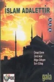 İslam Adalettir movie poster