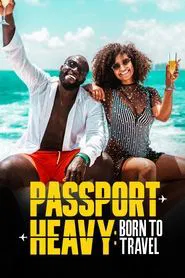 Passport Heavy tv show poster