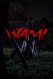 WAM!: Wear A Mask! movie poster