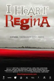 I Heart Regina movie poster