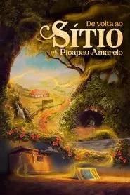 De Volta ao Sítio do Picapau Amarelo movie poster