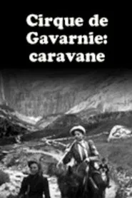 Cirque de Gavarnie : caravane movie poster