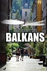 Metropolen des Balkans tv show poster