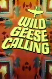 Wild Geese Calling movie poster