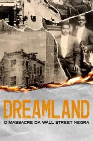 Poster do filme Dreamland: O Massacre da Wall Street Negra