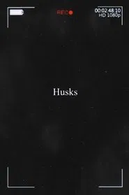 Poster do filme Husks