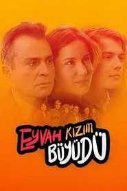 Eyvah Kızım Büyüdü tv show poster