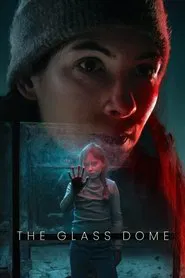 The Glass Dome tv show poster