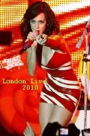 Katy Perry - London Live movie poster