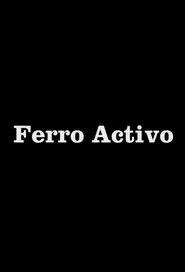 Ferro Activo tv show poster