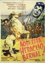 Here is Heraclius Bernal movie poster