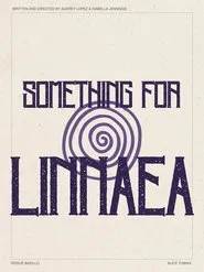 Something for Linnaea movie poster